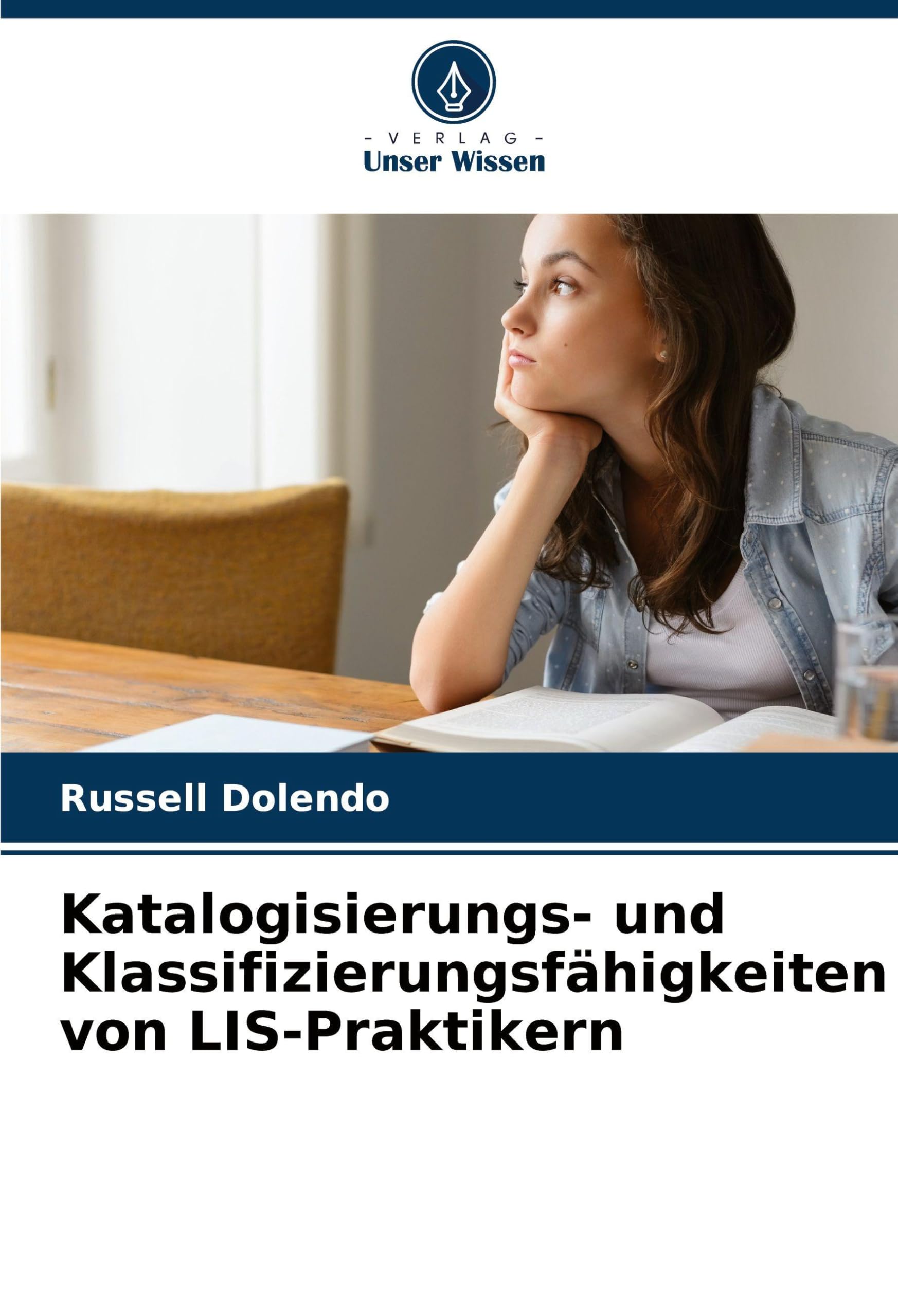 Katalogisierungs- und Klassifizierungsfähigkeiten von LIS-Praktikern Law