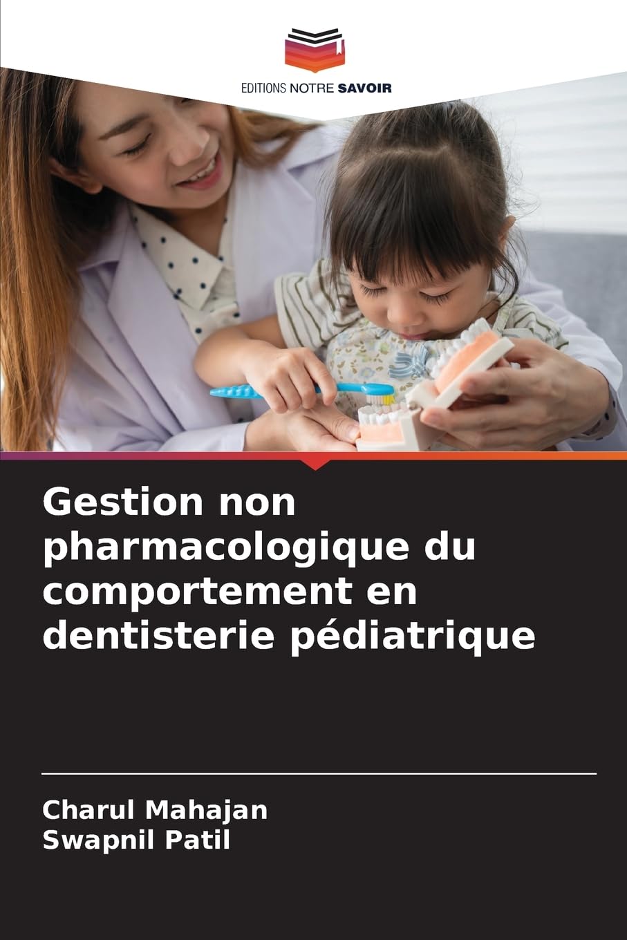 Gestion non pharmacologique du comportement en dentisterie pédiatrique Medicine