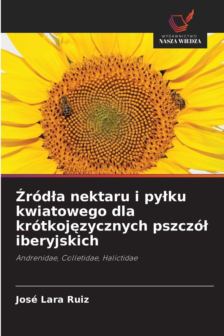¿ród¿a nektaru i py¿ku kwiatowego dla krótkoj¿zycznych pszczó¿ iberyjskich Business & Technology