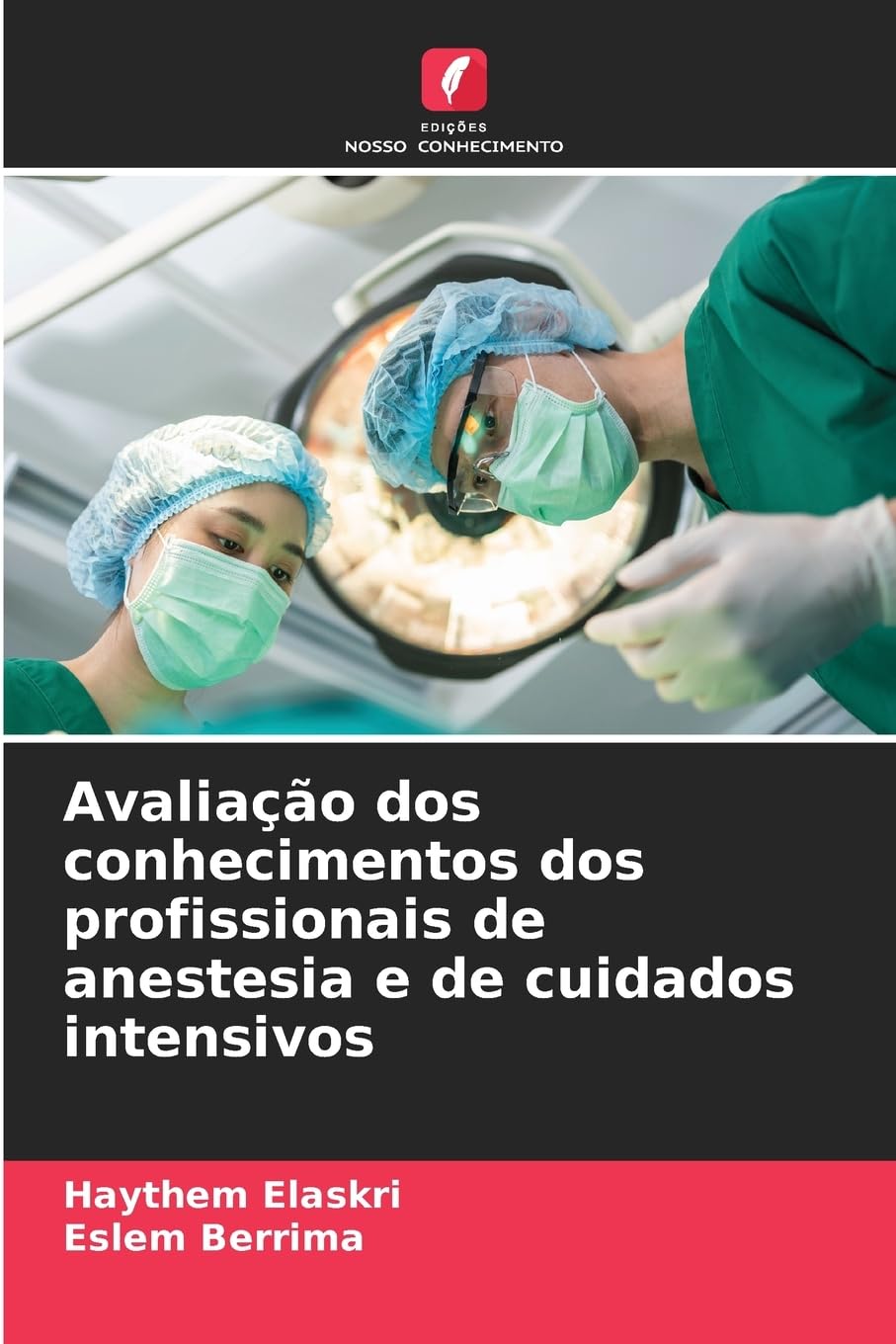Avaliação dos conhecimentos dos profissionais de anestesia e de cuidados intensivos Law