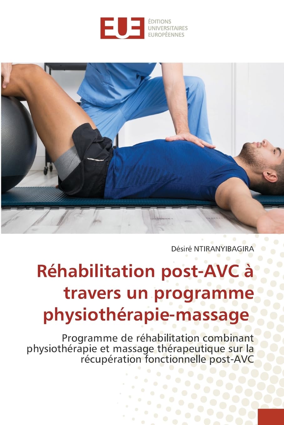 Réhabilitation post-AVC à travers un programme physiothérapie-massage Medicine