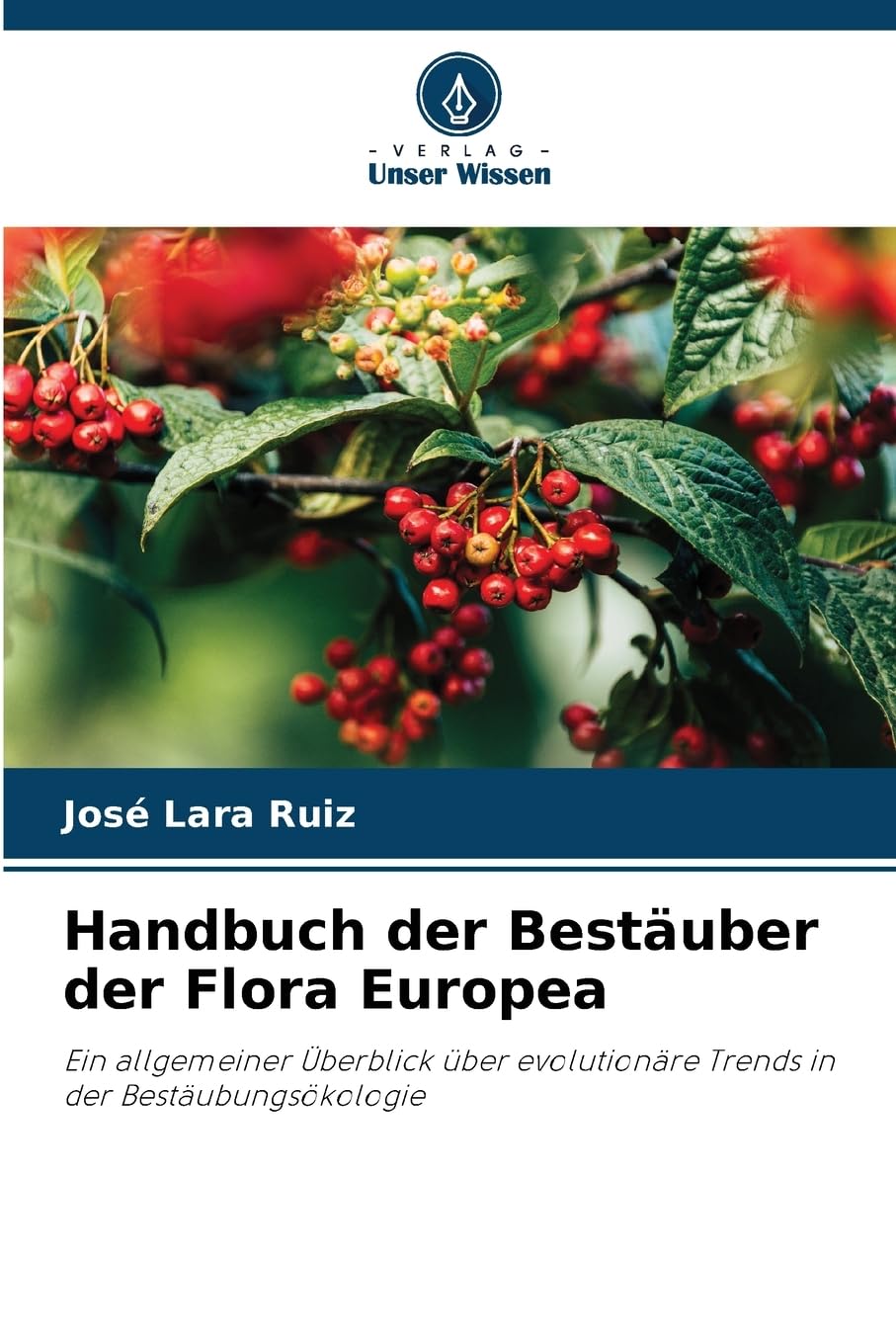 Handbuch der Bestäuber der Flora Europea Business & Technology