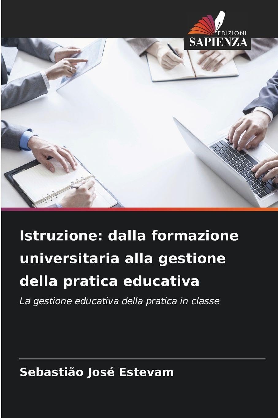 Istruzione: dalla formazione universitaria alla gestione della pratica educativa Business, Finance & Career