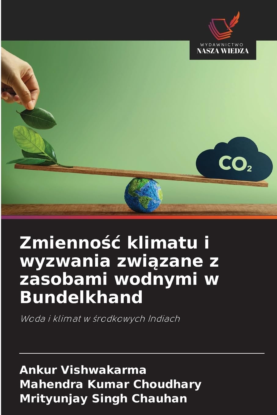 Zmienno¿¿ klimatu i wyzwania zwi¿zane z zasobami wodnymi w Bundelkhand Business & Technology
