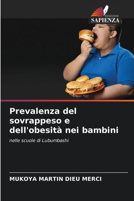 Prevalenza del sovrappeso e dell'obesità nei bambini Medicine
