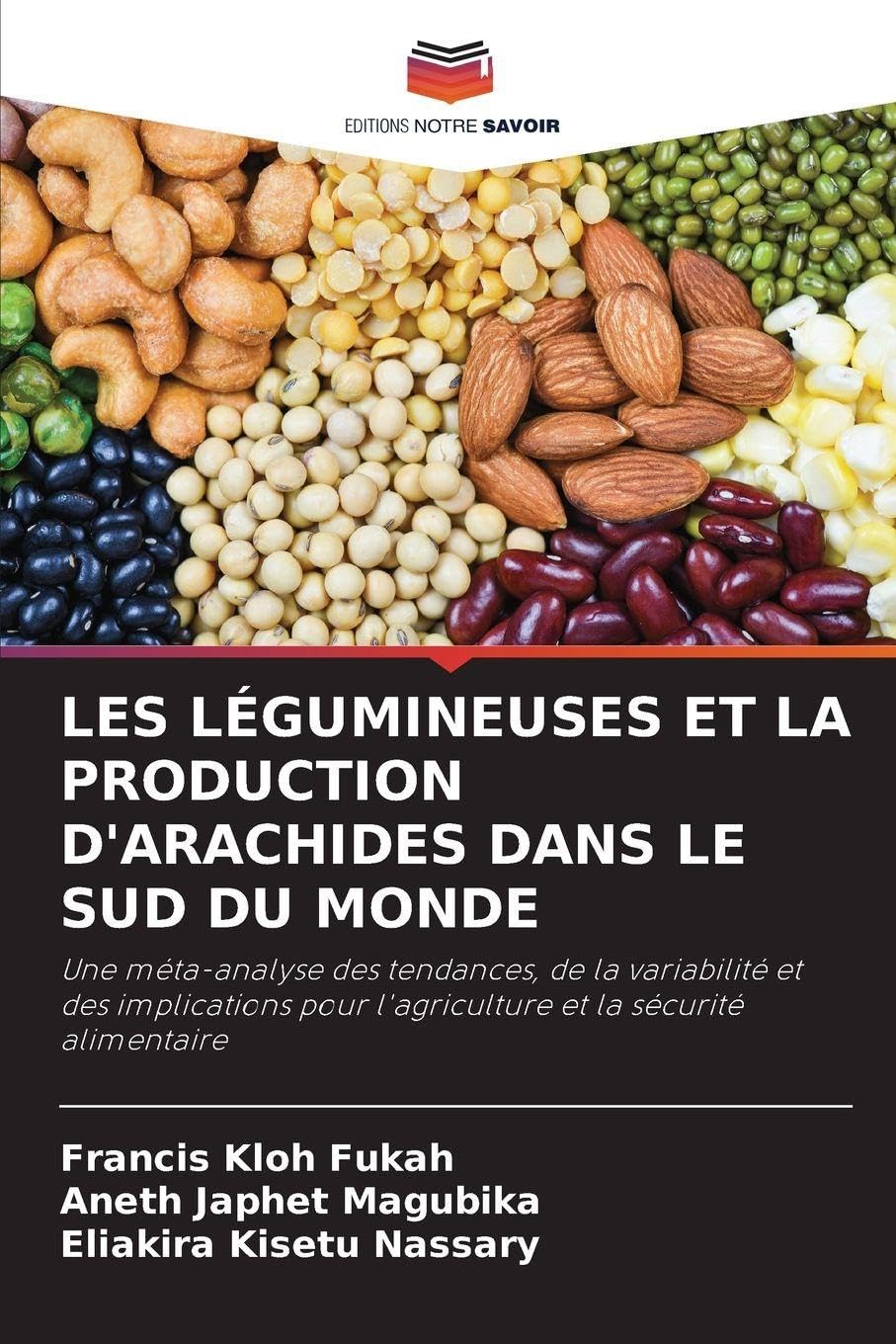 LES LÉGUMINEUSES ET LA PRODUCTION D'ARACHIDES DANS LE SUD DU MONDE Natural Sciences