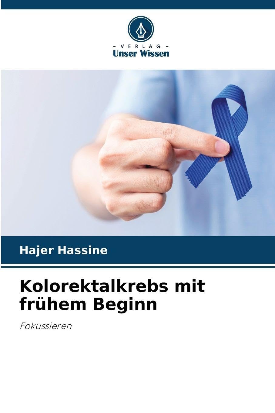 Kolorektalkrebs mit frühem Beginn Medicine