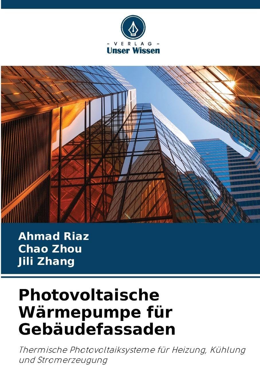 Photovoltaische Wärmepumpe für Gebäudefassaden Business & Technology