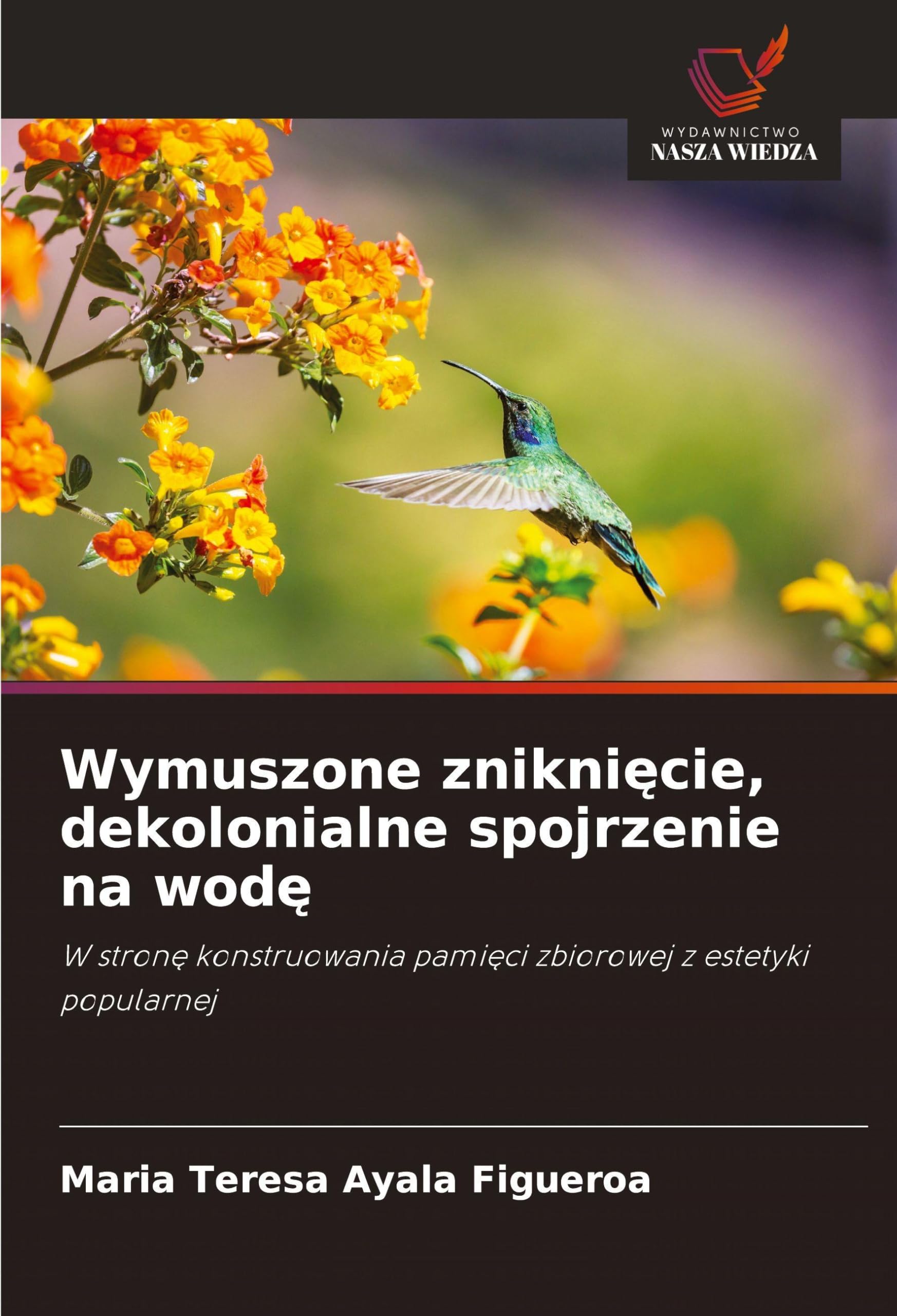 Wymuszone znikni¿cie, dekolonialne spojrzenie na wod¿ Philosophy