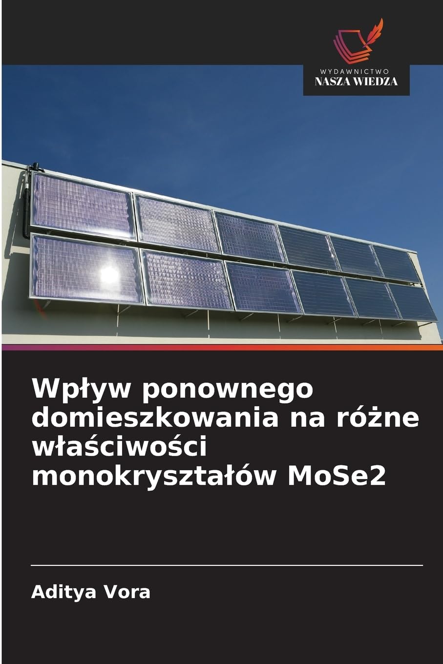 Wp¿yw ponownego domieszkowania na ró¿ne w¿a¿ciwo¿ci monokryszta¿ów MoSe2 Natural Sciences