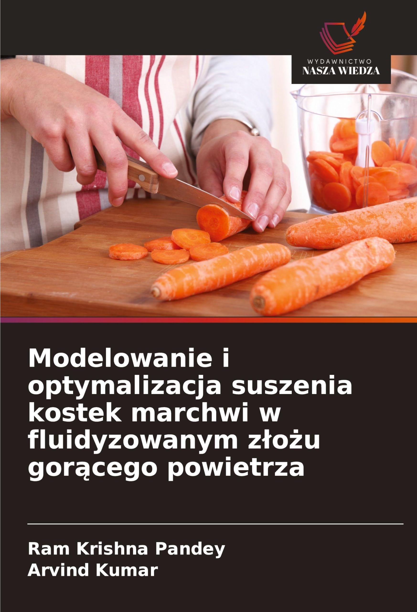 Modelowanie i optymalizacja suszenia kostek marchwi w fluidyzowanym z¿o¿u gor¿cego powietrza Business & Technology
