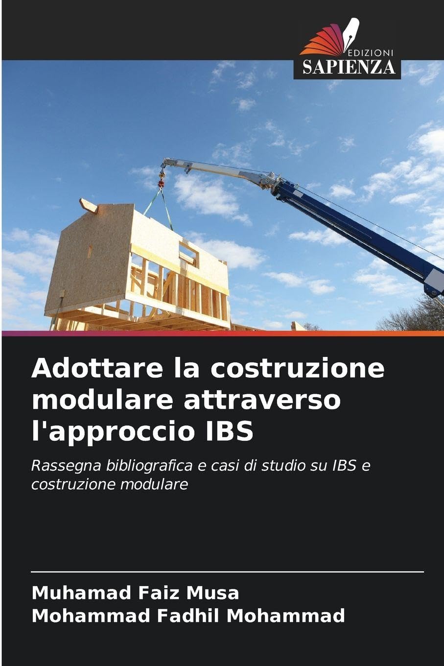 Adottare la costruzione modulare attraverso l'approccio IBS Business & Technology