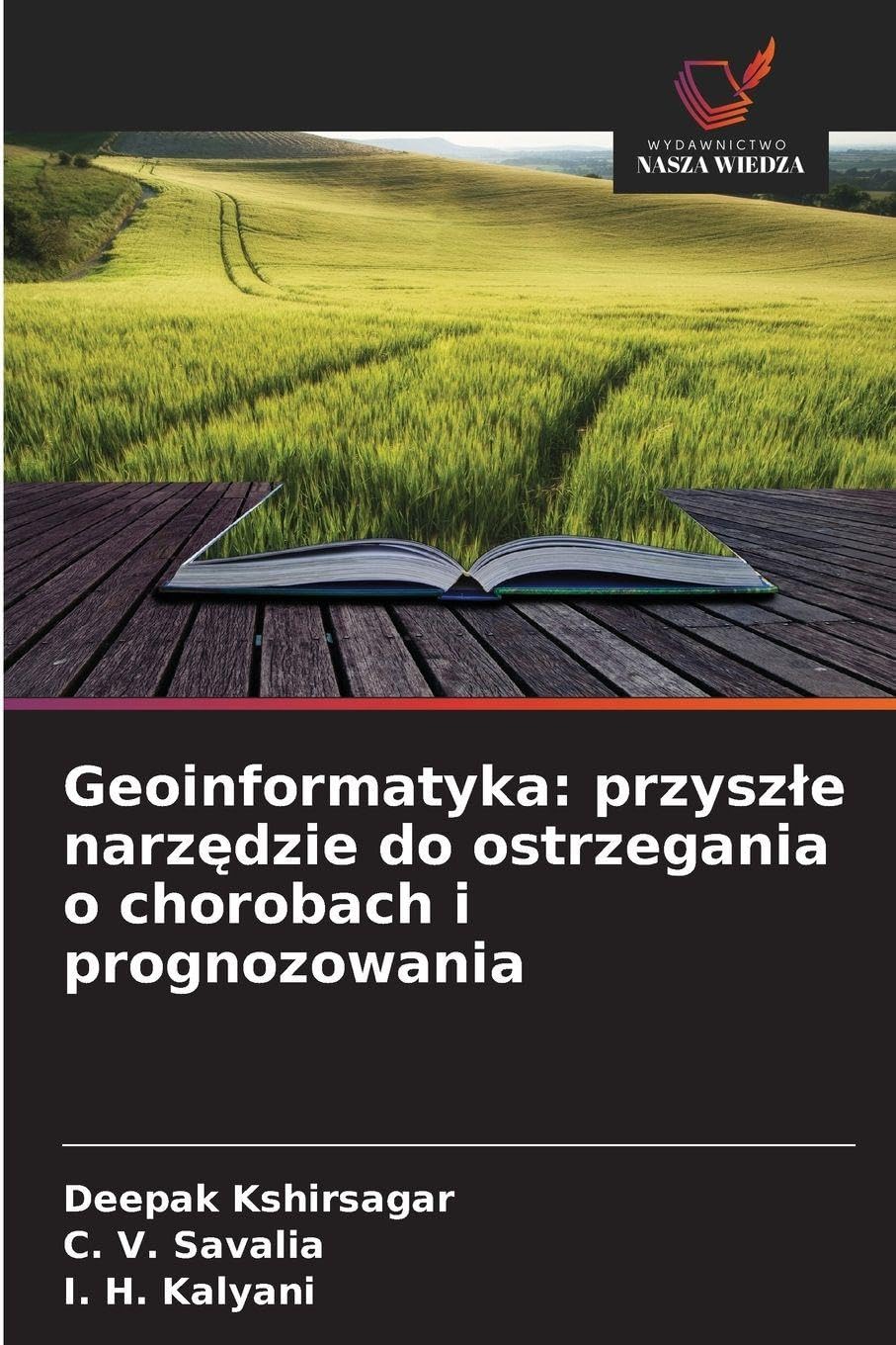 Geoinformatyka: przysz¿e narz¿dzie do ostrzegania o chorobach i prognozowania Medicine