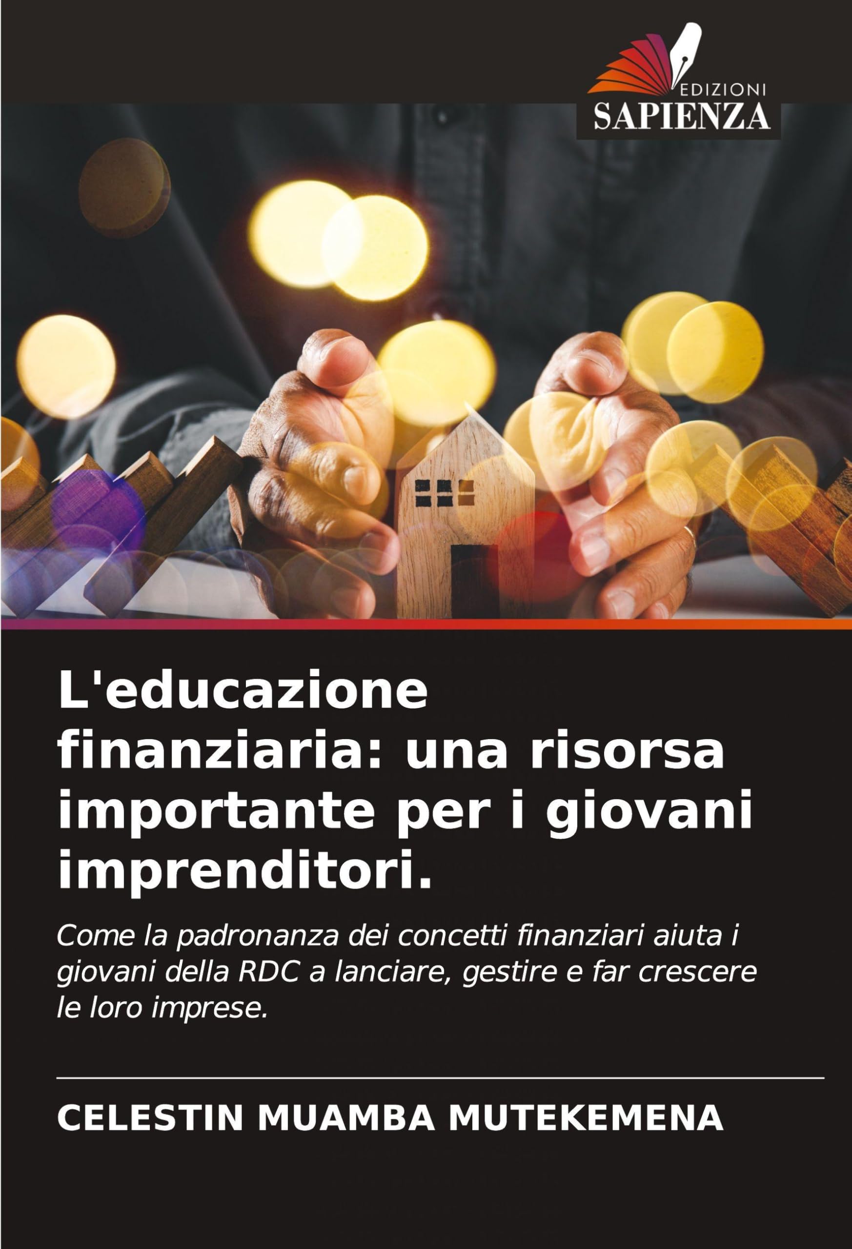 L'educazione finanziaria: una risorsa importante per i giovani imprenditori. Law
