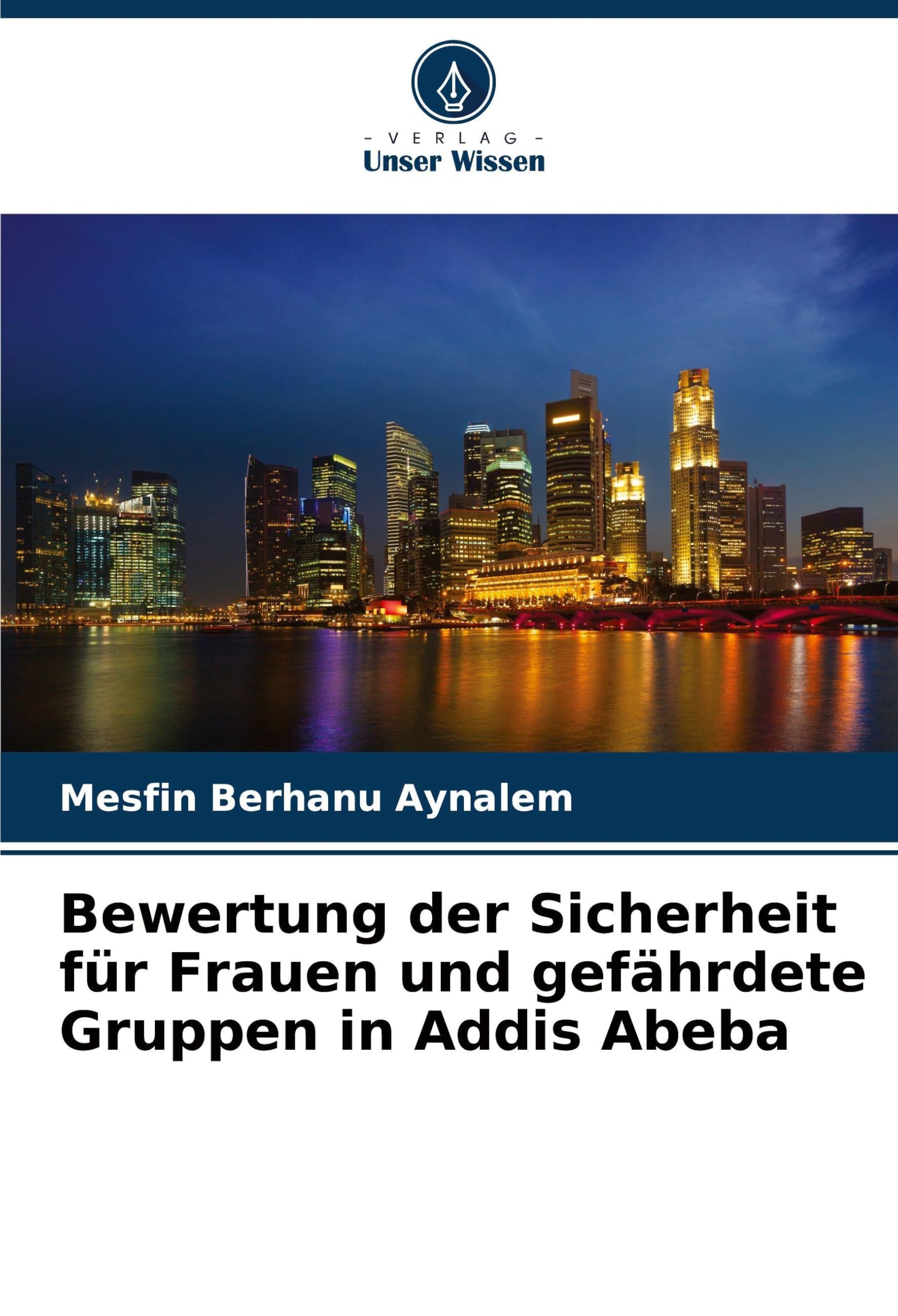 Bewertung der Sicherheit für Frauen und gefährdete Gruppen in Addis Abeba Law