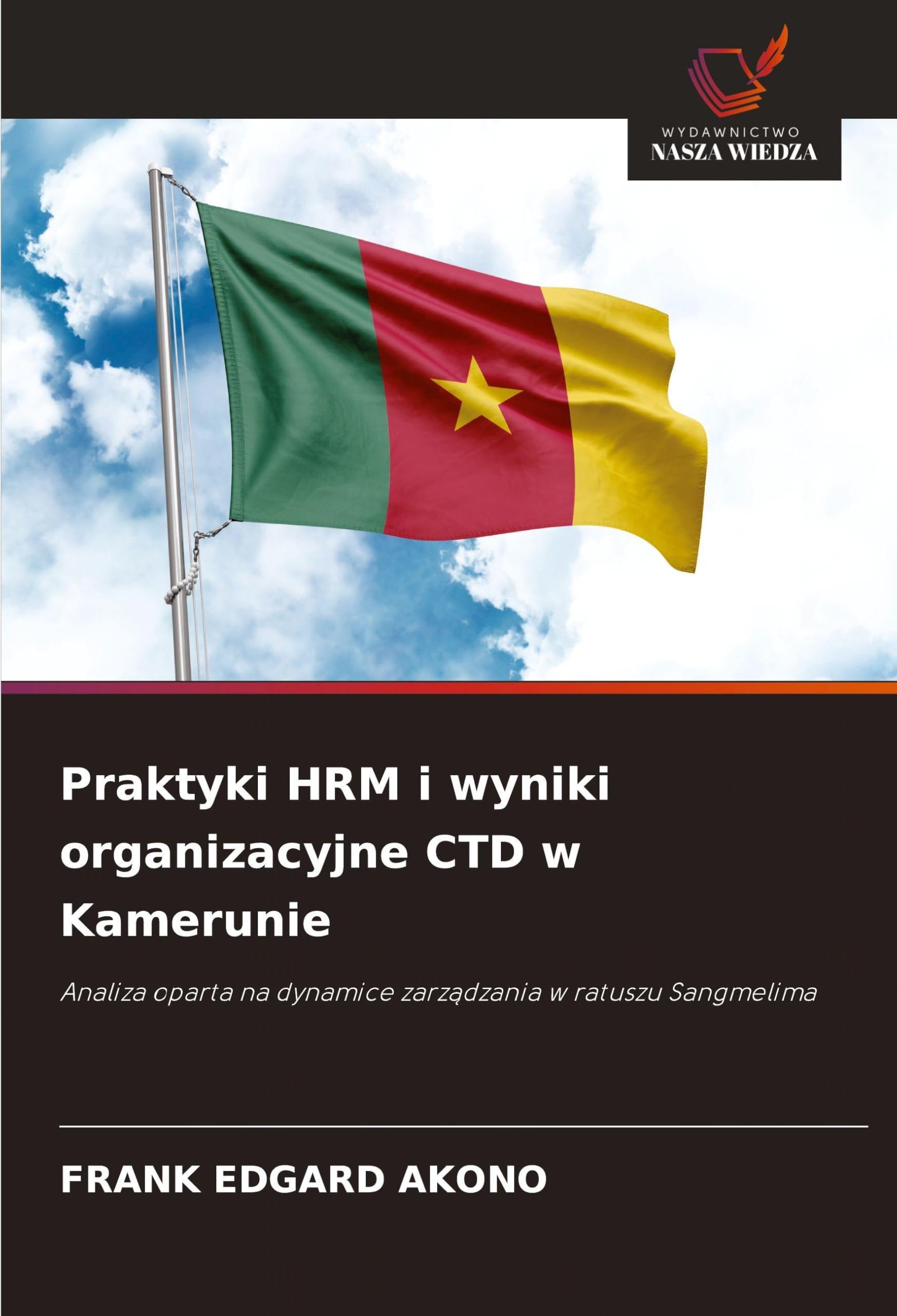Praktyki HRM i wyniki organizacyjne CTD w Kamerunie Law
