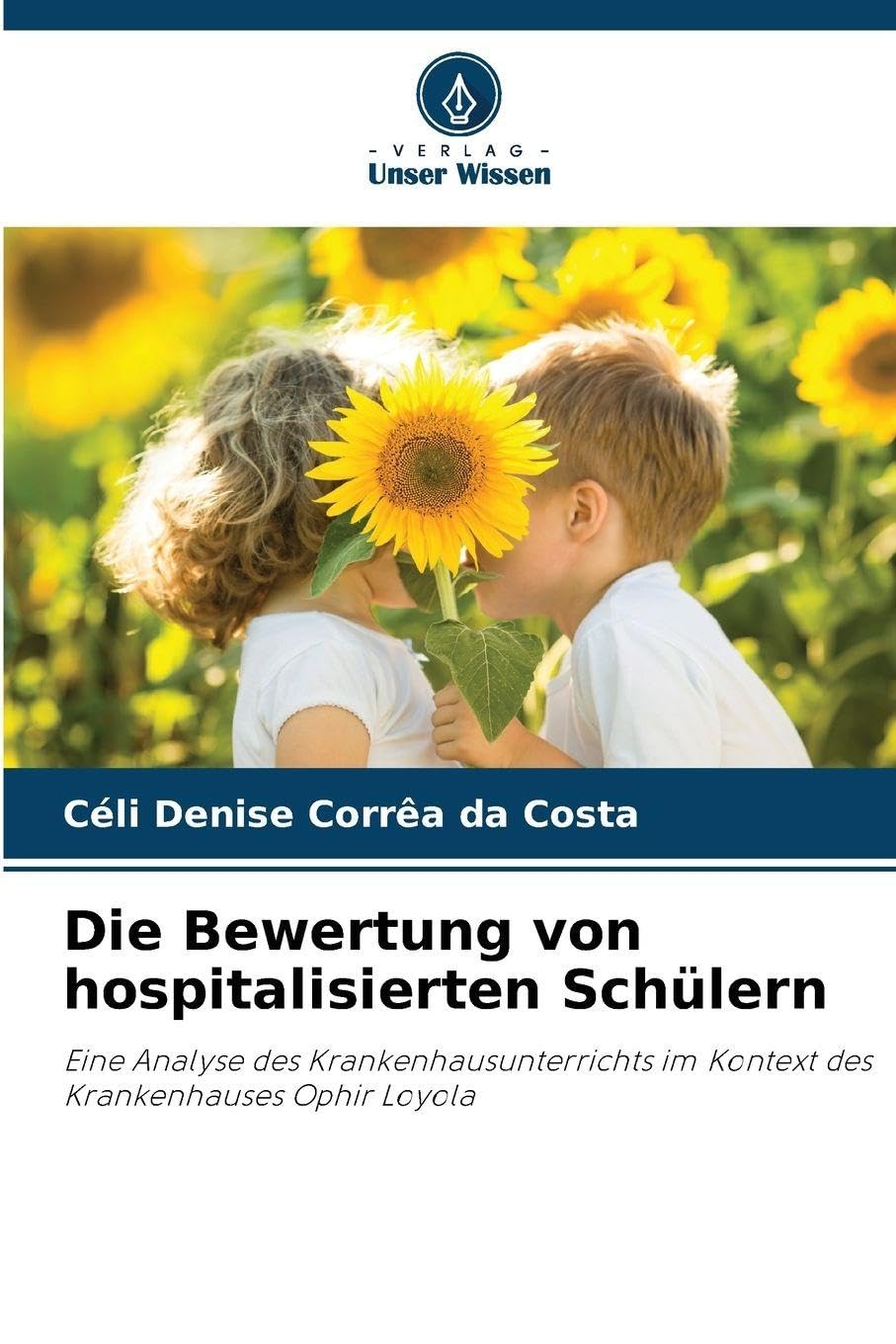Die Bewertung von hospitalisierten Schülern Books