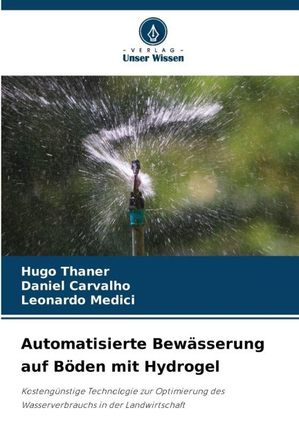 Automatisierte Bewässerung auf Böden mit Hydrogel Natural Sciences