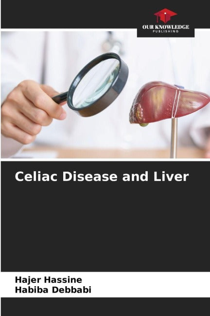 Celiac Disease and Liver Medicine