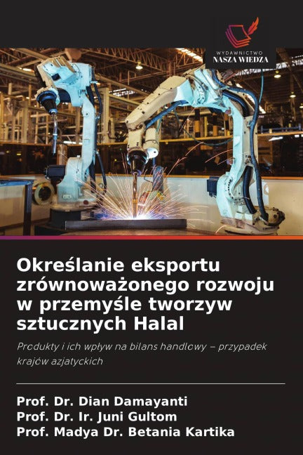 Okre¿lanie eksportu zrównowa¿onego rozwoju w przemy¿le tworzyw sztucznych Halal Law
