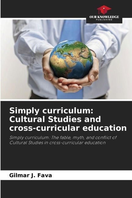 Simply curriculum: Cultural Studies and cross-curricular education Books