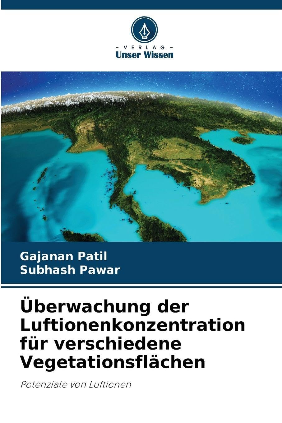 Überwachung der Luftionenkonzentration für verschiedene Vegetationsflächen Natural Sciences