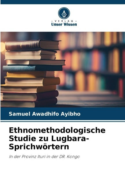 Ethnomethodologische Studie zu Lugbara-Sprichwörtern Mathematics