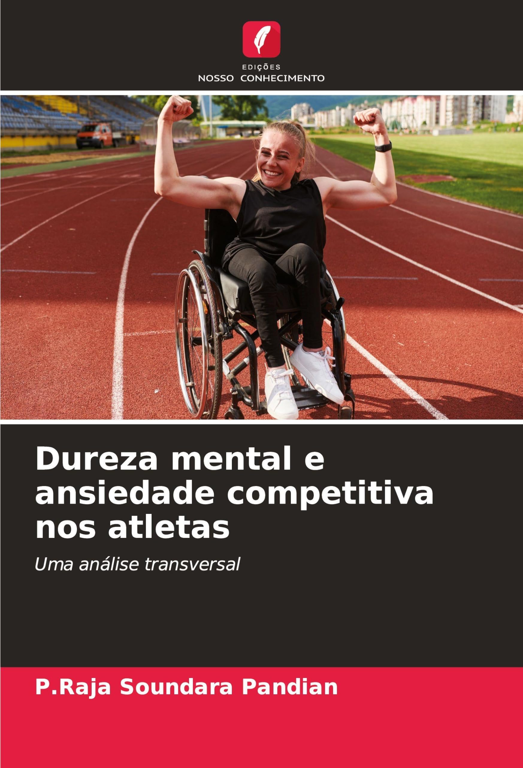 Dureza mental e ansiedade competitiva nos atletas Leisure & Fun