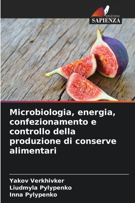 Microbiologia, energia, confezionamento e controllo della produzione di conserve alimentari Natural Sciences