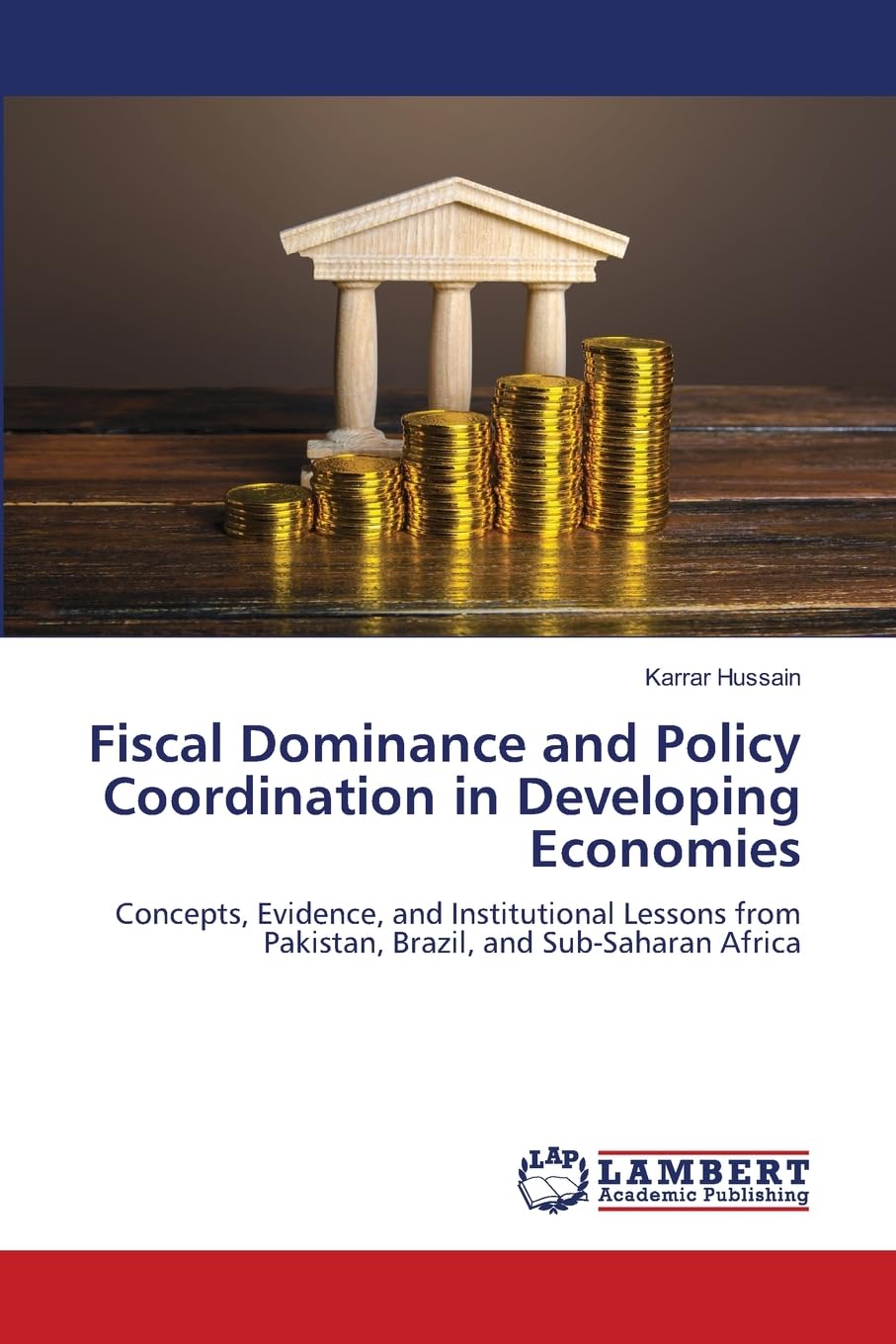 Fiscal Dominance and Policy Coordination in Developing Economies Law