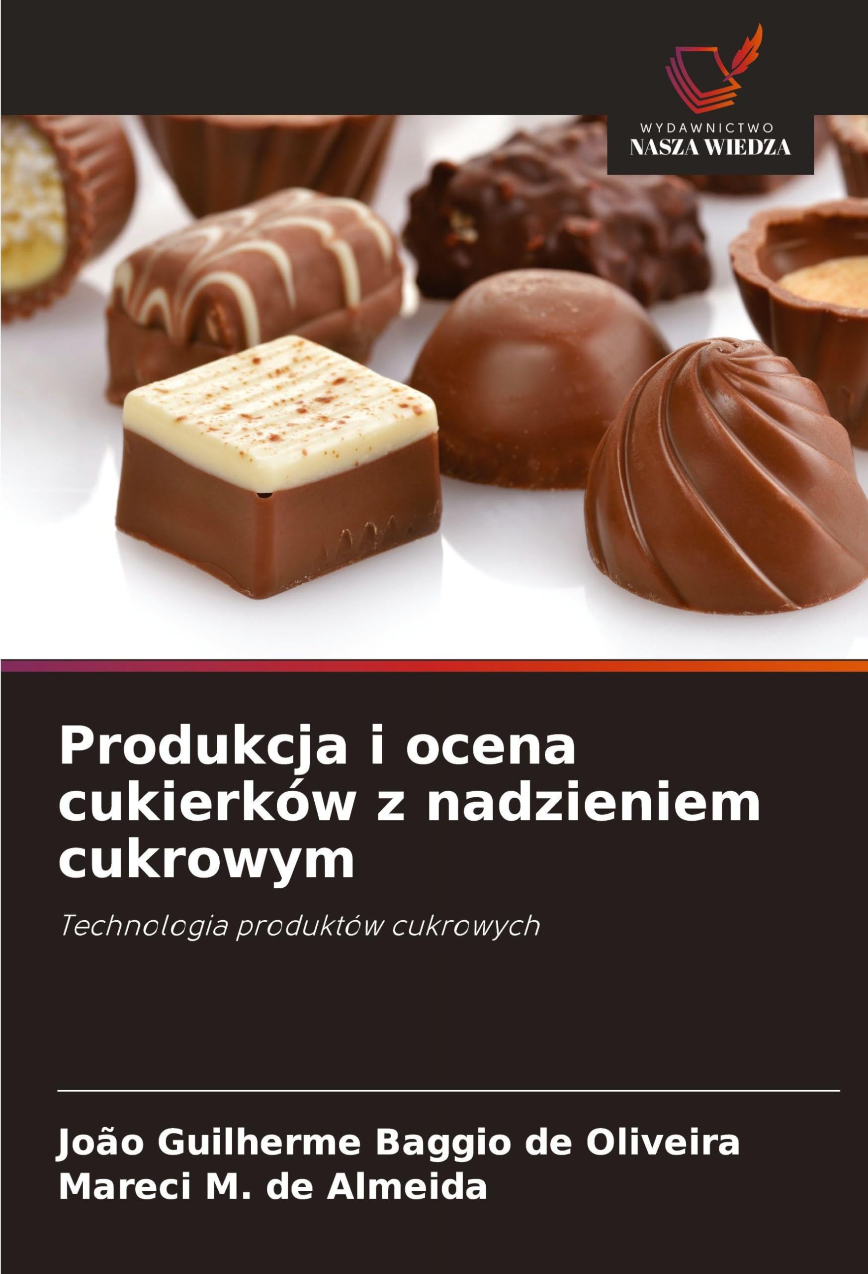Produkcja i ocena cukierków z nadzieniem cukrowym Media & Communication