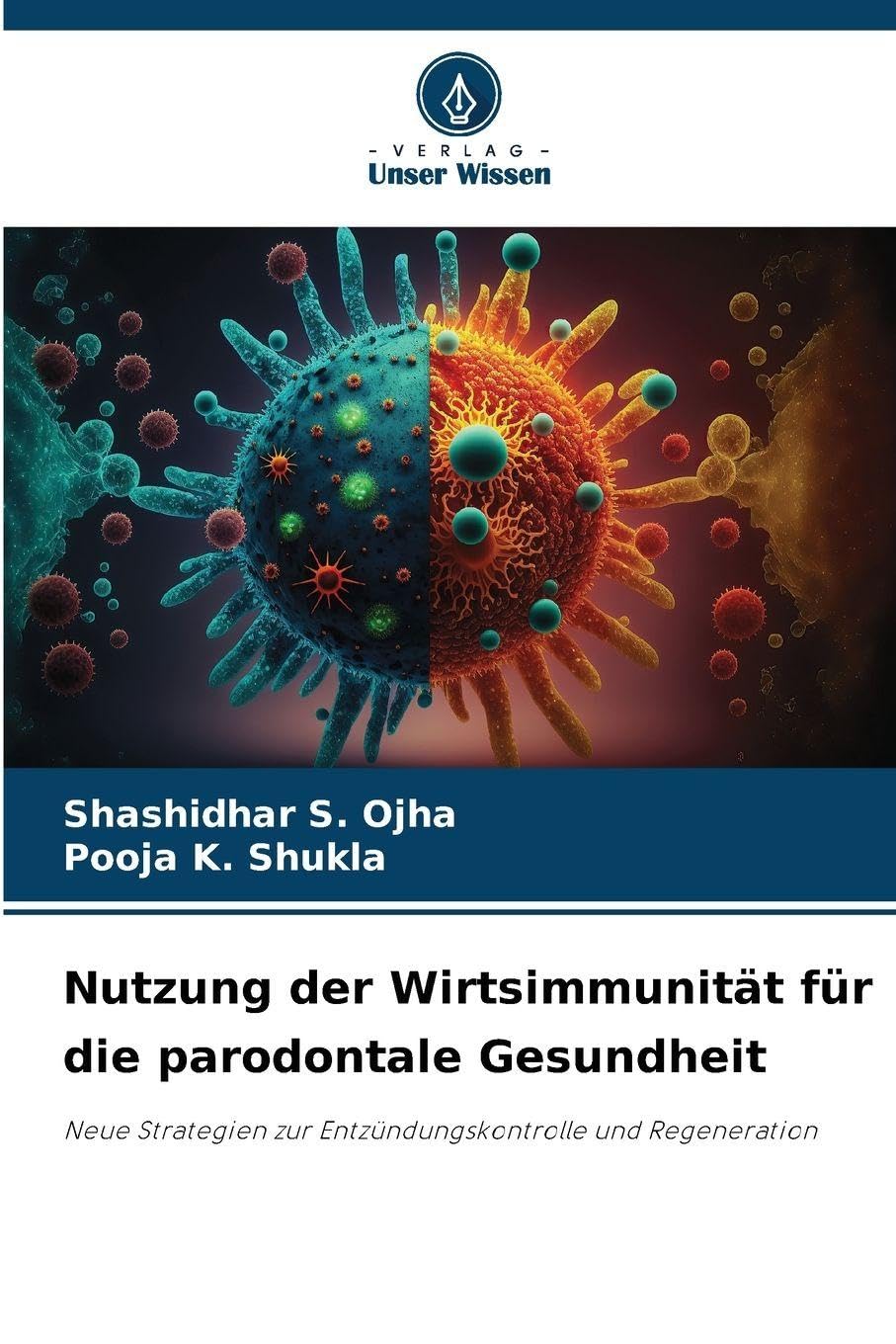 Nutzung der Wirtsimmunität für die parodontale Gesundheit Medicine