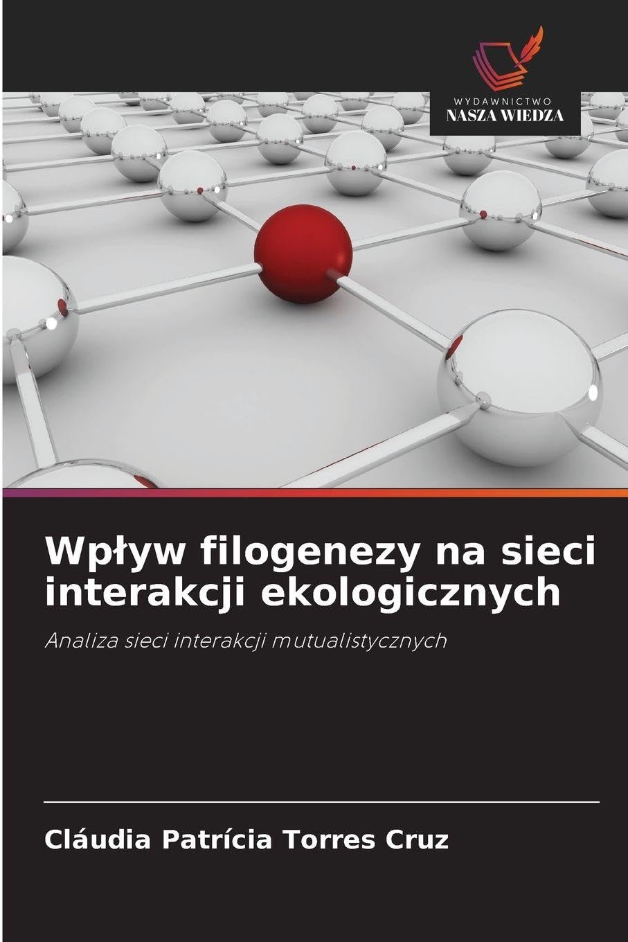 Wp¿yw filogenezy na sieci interakcji ekologicznych Natural Sciences