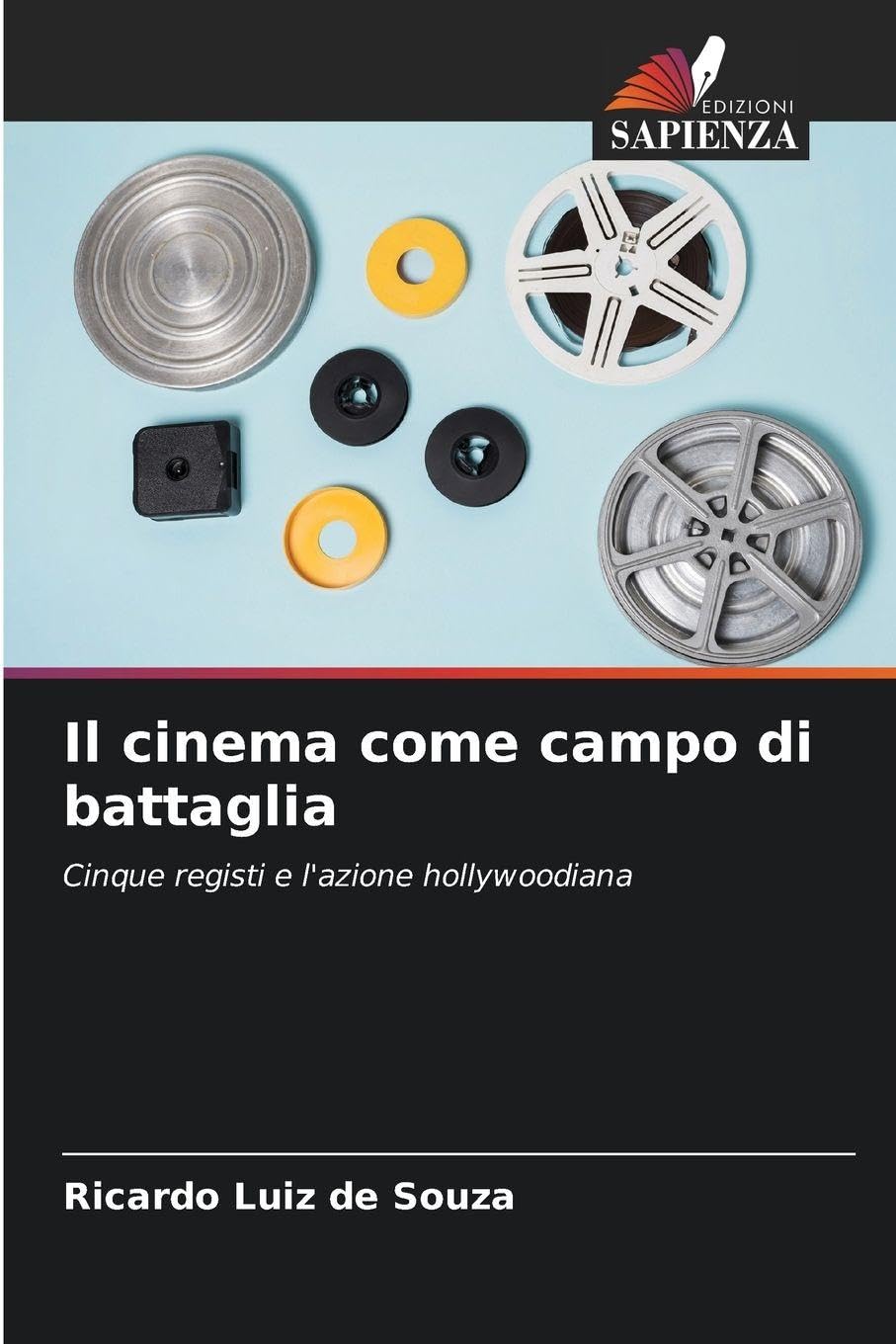 Il cinema come campo di battaglia Film, Art & Culture