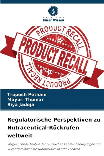 Regulatorische Perspektiven zu Nutraceutical-Rückrufen weltweit Medicine