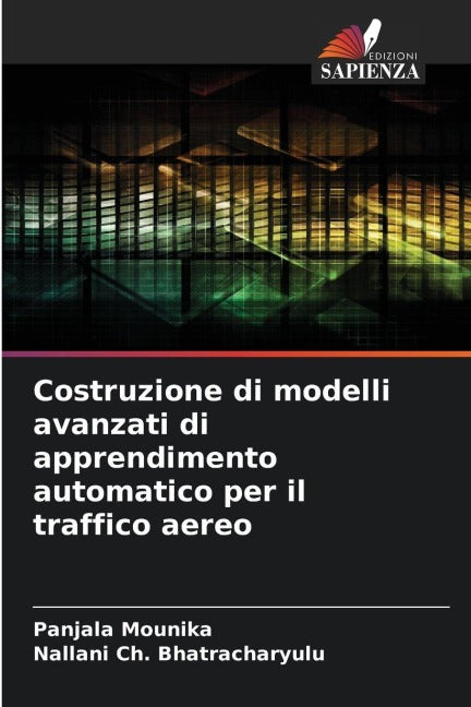 Costruzione di modelli avanzati di apprendimento automatico per il traffico aereo Mathematics
