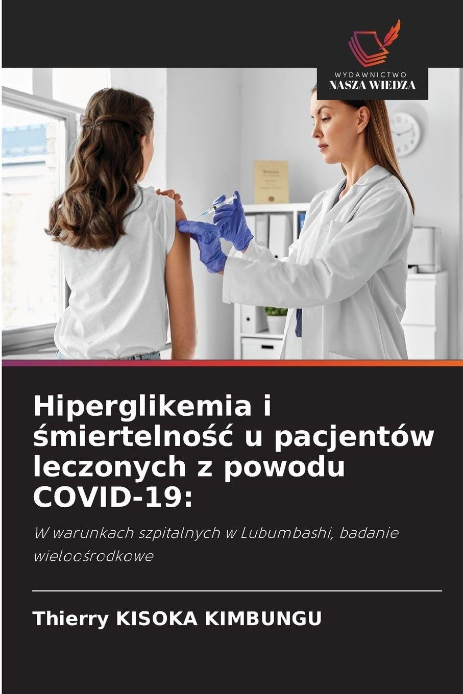 Hiperglikemia i ¿miertelno¿¿ u pacjentów leczonych z powodu COVID-19: Law