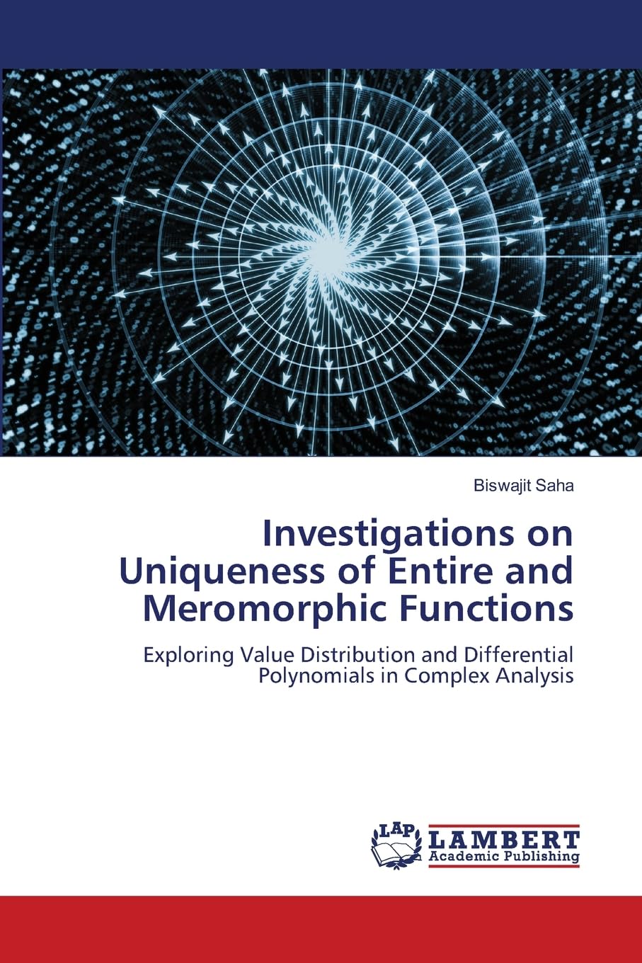 Investigations on Uniqueness of Entire and Meromorphic Functions Mathematics