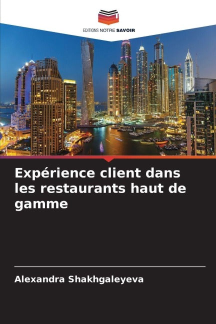 Expérience client dans les restaurants haut de gamme Architecture