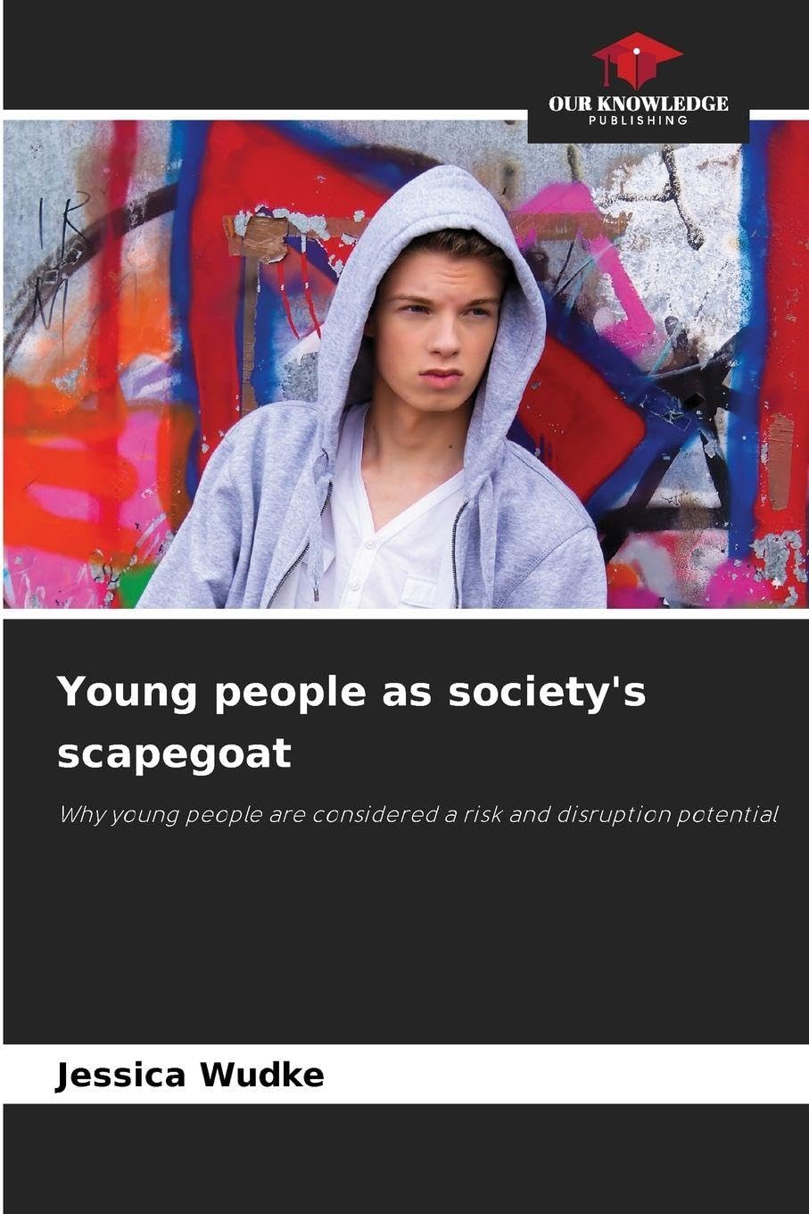 Young people as society's scapegoat Law