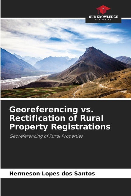 Georeferencing vs. Rectification of Rural Property Registrations Law