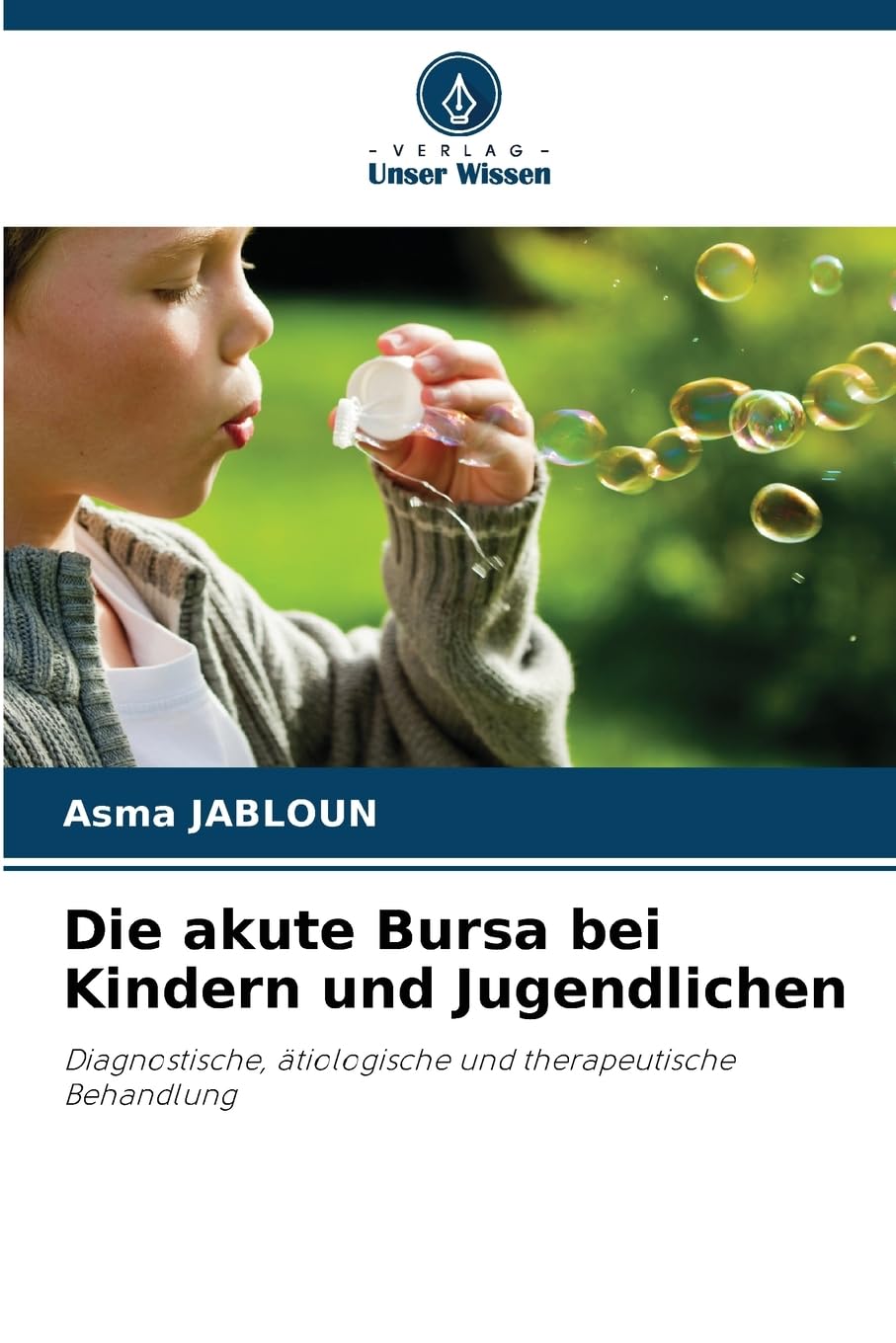 Die akute Bursa bei Kindern und Jugendlichen Medicine