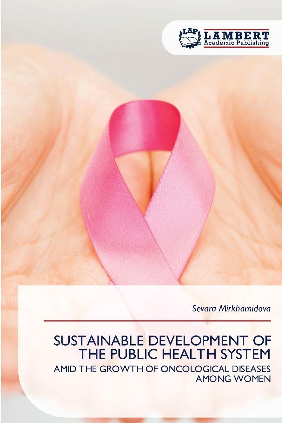 SUSTAINABLE DEVELOPMENT OF THE PUBLIC HEALTH SYSTEM Medicine