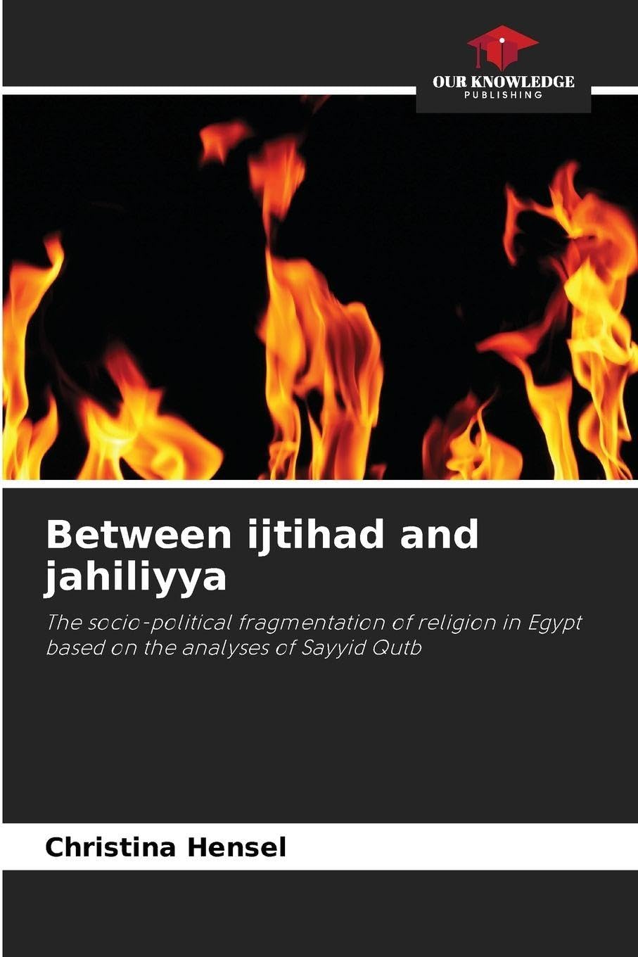Between ijtihad and jahiliyya Natural Sciences