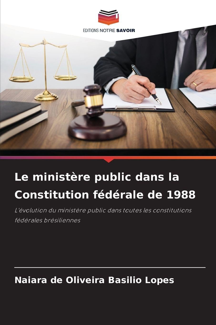 Le ministère public dans la Constitution fédérale de 1988 Law