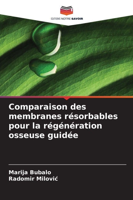 Comparaison des membranes résorbables pour la régénération osseuse guidée Medicine