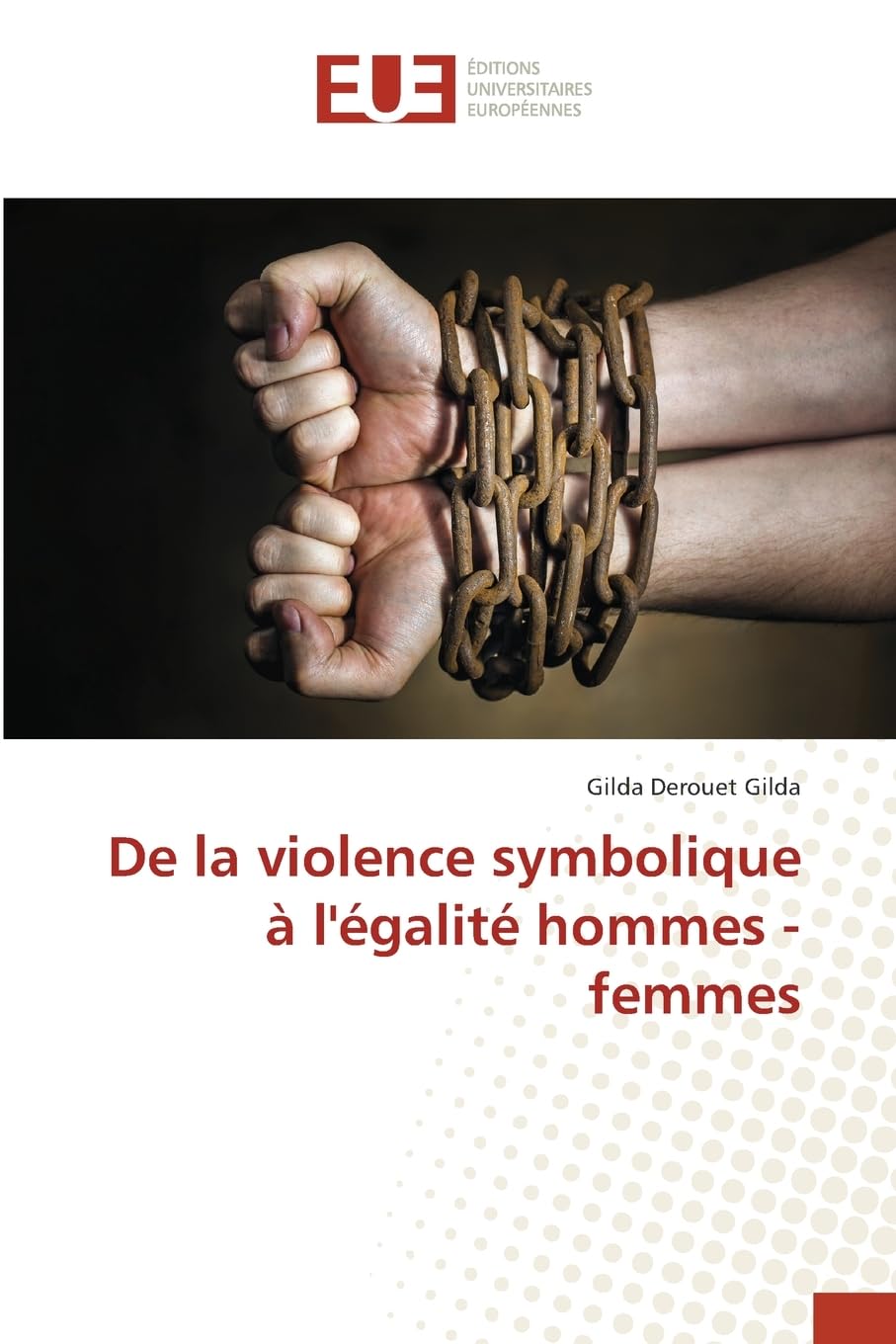 De la violence symbolique à l'égalité hommes - femmes Law