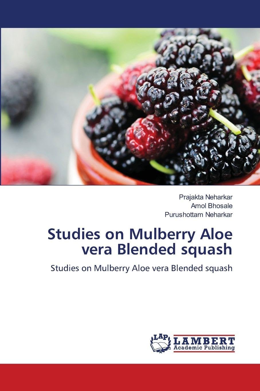 Studies on Mulberry Aloe vera Blended squash Natural Sciences