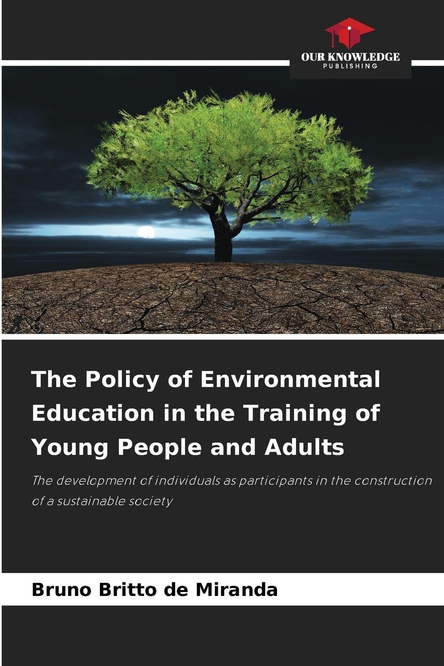 The Policy of Environmental Education in the Training of Young People and Adults Books