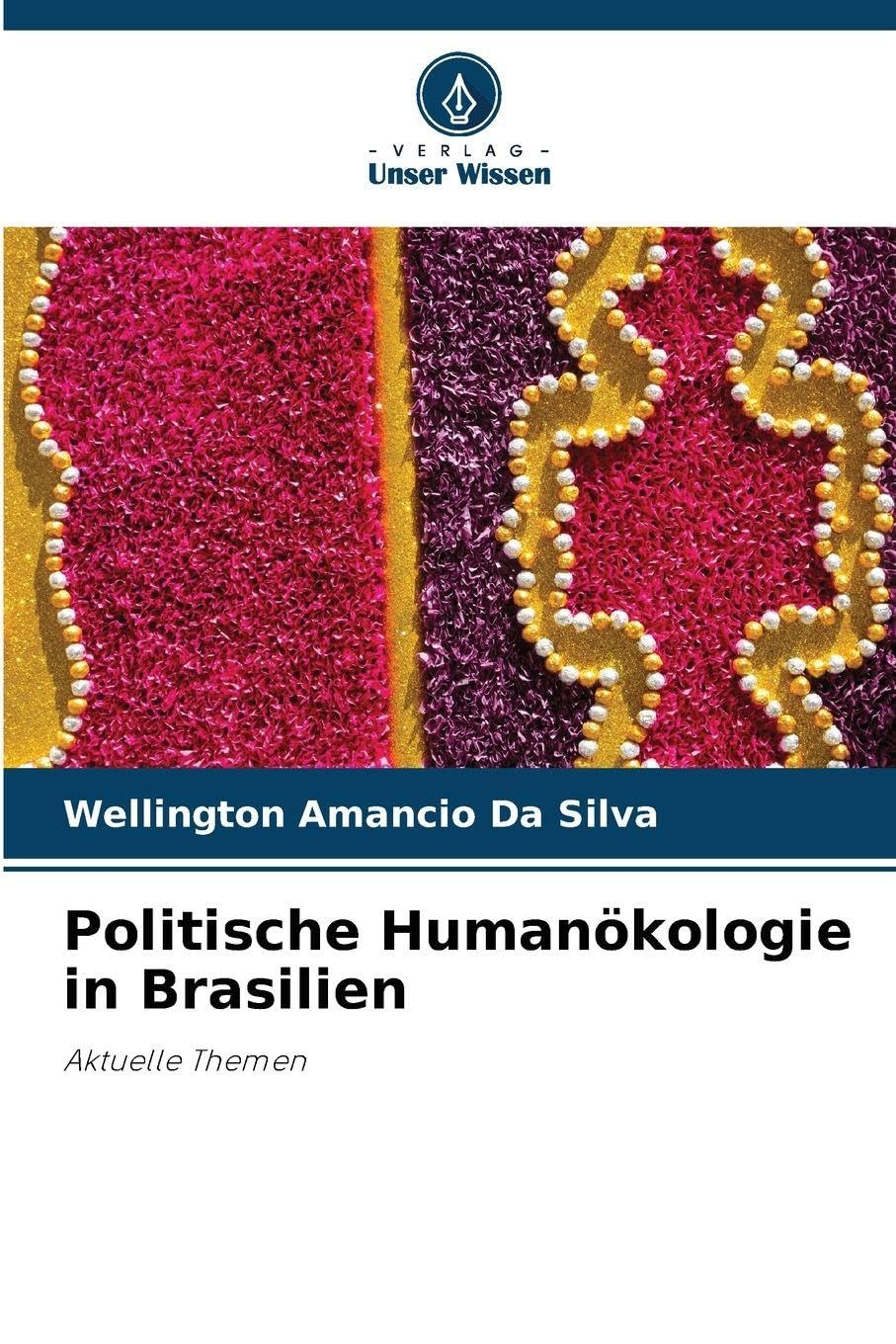 Politische Humanökologie in Brasilien Geology & Geography